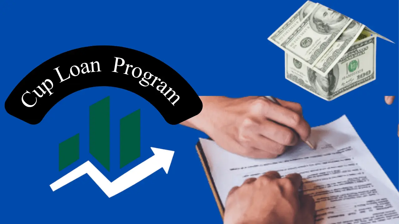 Cup Loan Program Application 2024. How To Apply Step-By-Step,