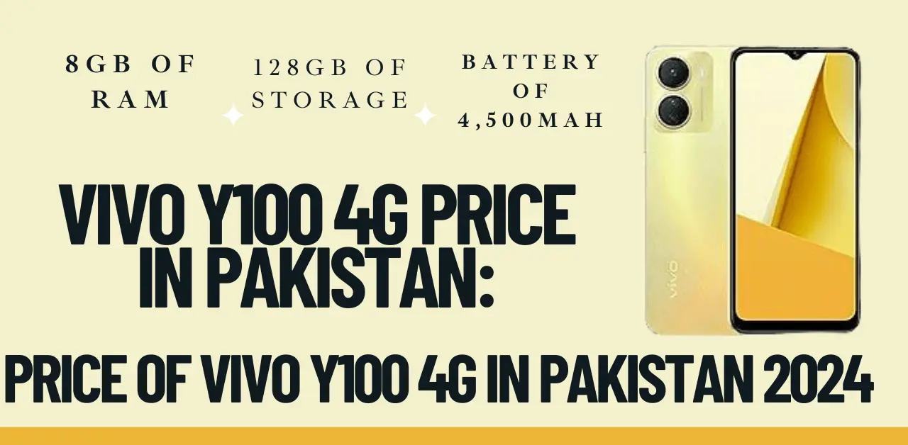 vivo y100 4G price in pakistan: